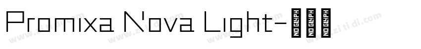 Promixa Nova Light字体转换